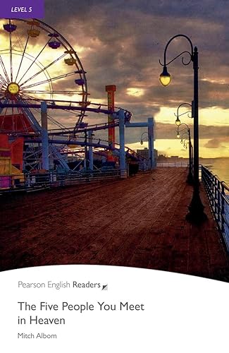 The Five People You Meet in Heaven (Pearson English Graded Readers)